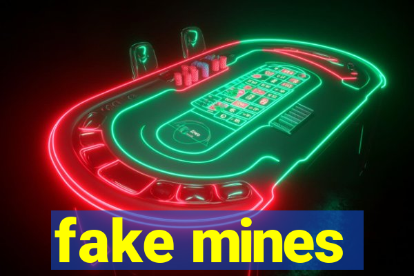 fake mines